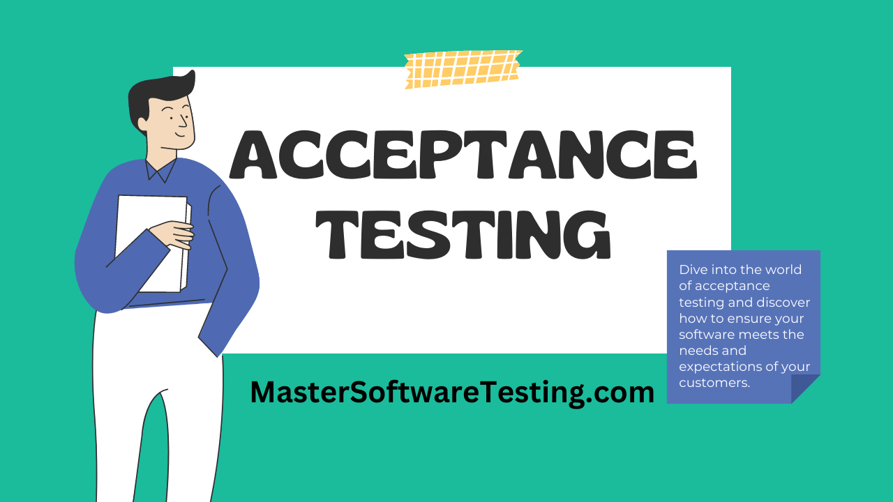 What is Acceptance Testing in Software Testing?