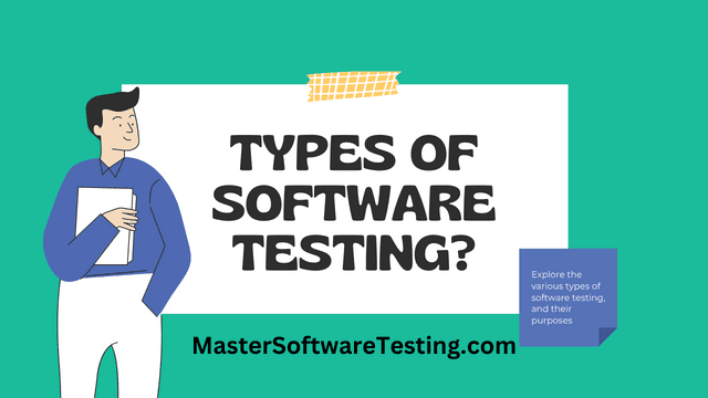 Types of Software Testing Overview