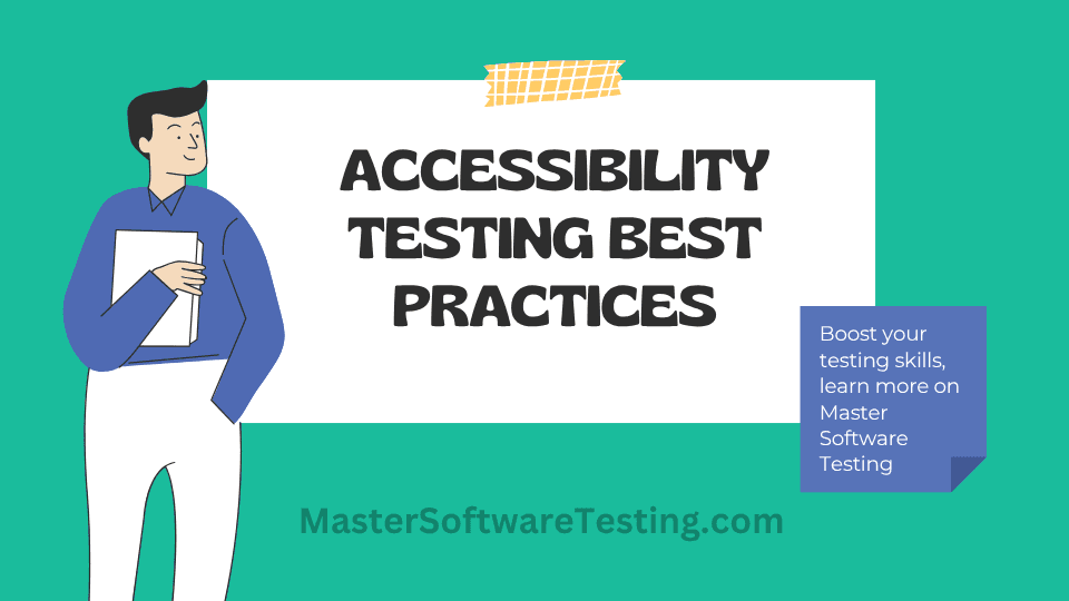 Accessibility Testing Complete Guide showing various testing scenarios and tools