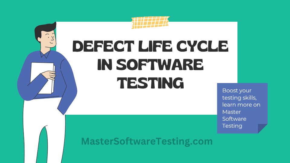 Defect Life Cycle in Software Testing