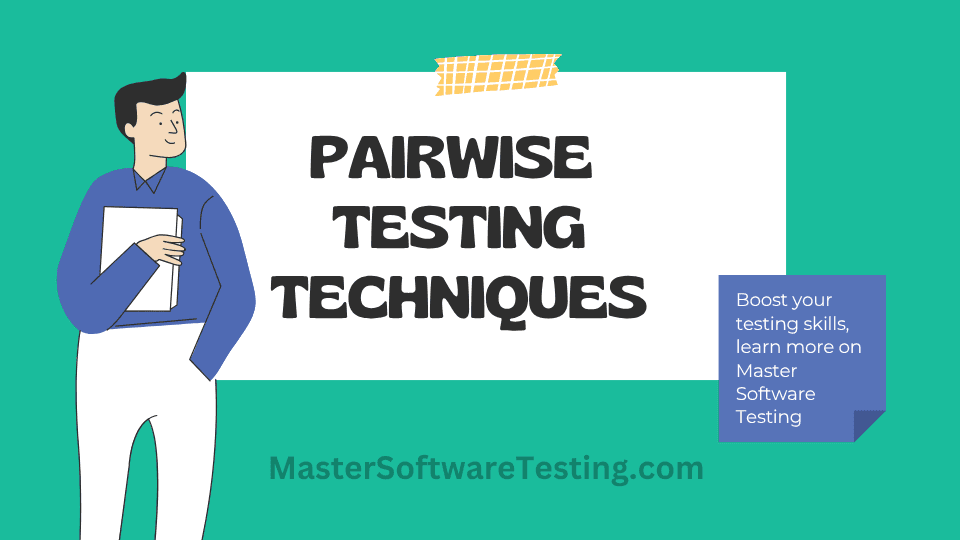 Pairwise Testing Complete Guide