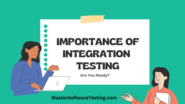 Importance of Integration Testing