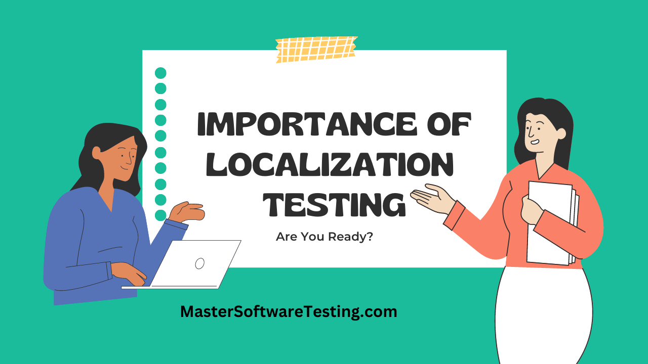 Importance of Localization Testing