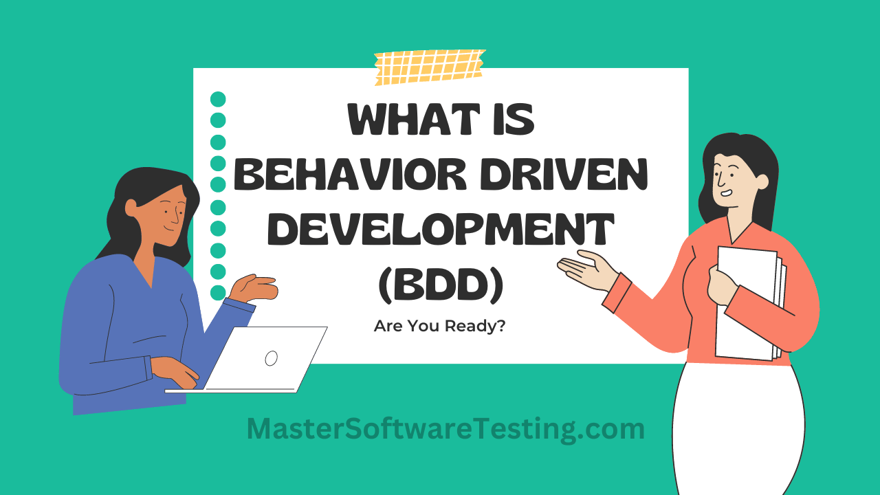 What is Behavior Driven Development (BDD)?