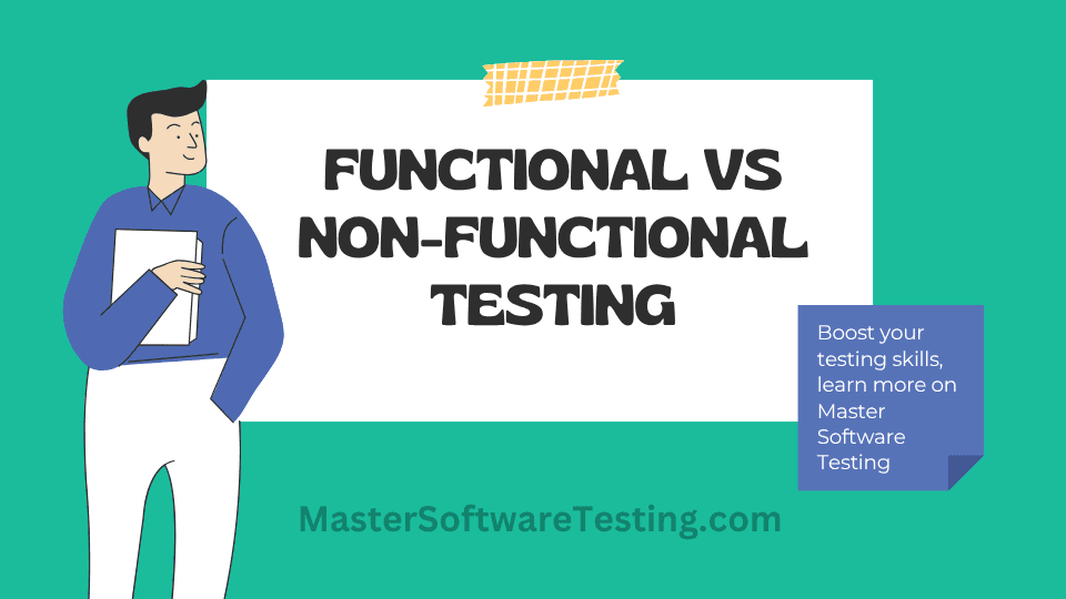 Functional vs Non-Functional Testing